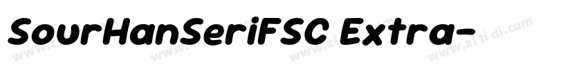 SourHanSeriFSC Extra字体转换 SourHanSeriFSC Extra字体转换